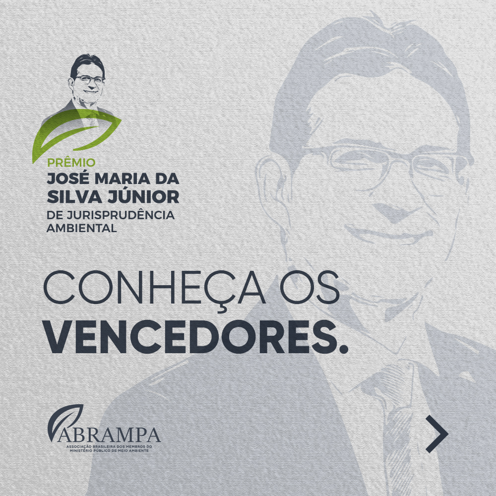 Folder na cor cinza com a sobra do rosto do procurador José Maria da Silva Júnior; com os dizeres: Prêmio José Maria da Silva Júnior de Jurisprudência Ambiental - Conheça os Vencedores