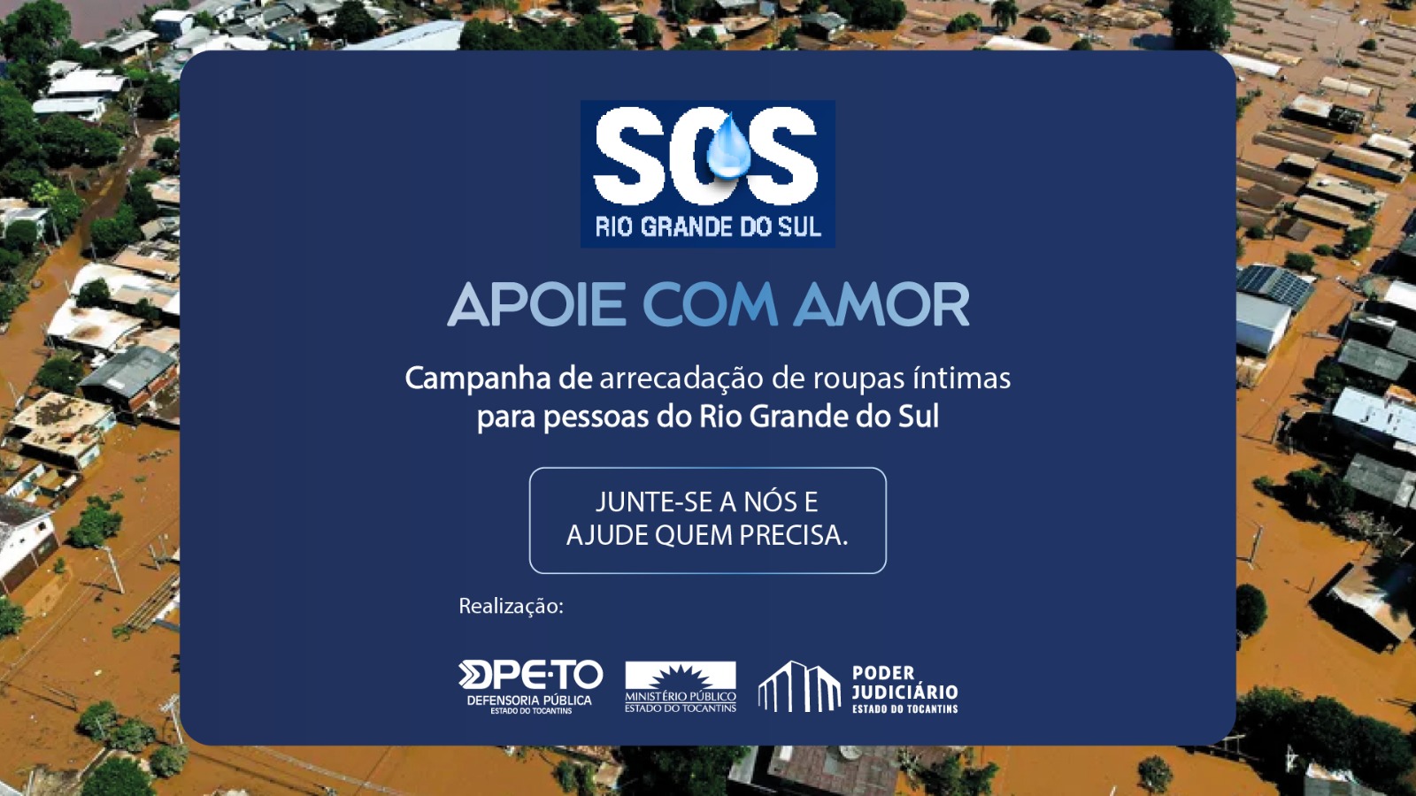 banner com imagem da cidade alagada atrás e na frente dados sobre a campanha Apoie com Amor