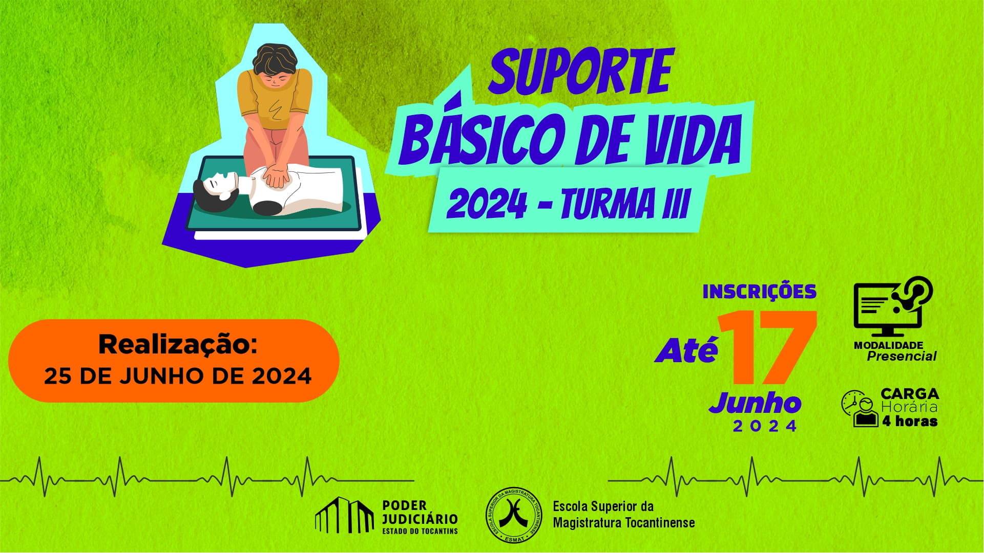 Imagem ilustrativa colorida (verde limão) com uma ilustração de dois bonecos fazendo massagem cardíaca. O  texto diz: Suporte Básico de vida 2024 - Turma III