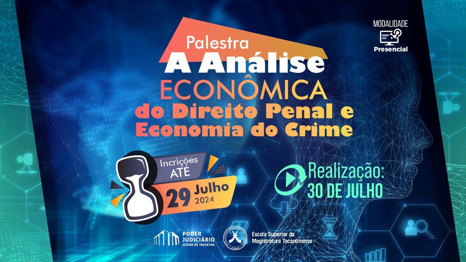 Card colorido nas cores azul e laranja com o seguinte texto: Palestra A Análise Econômica do Direito Penal e Economia do Crime