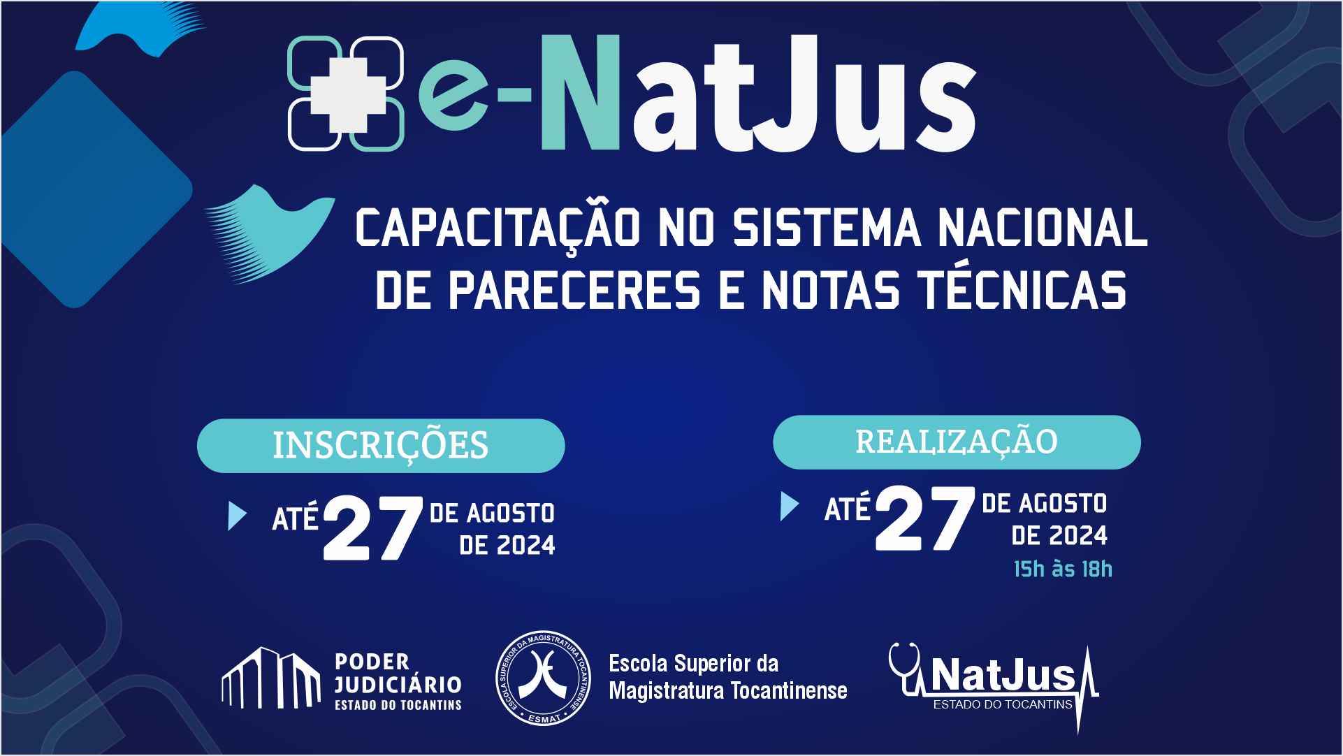 Imagem colorida (azul escuro, azul claro, branco) com detalhes em quadrados e os dizeres "e-NatJus-  capacitação no Sistema Nacional de Pareceres e Notas Técnicas"