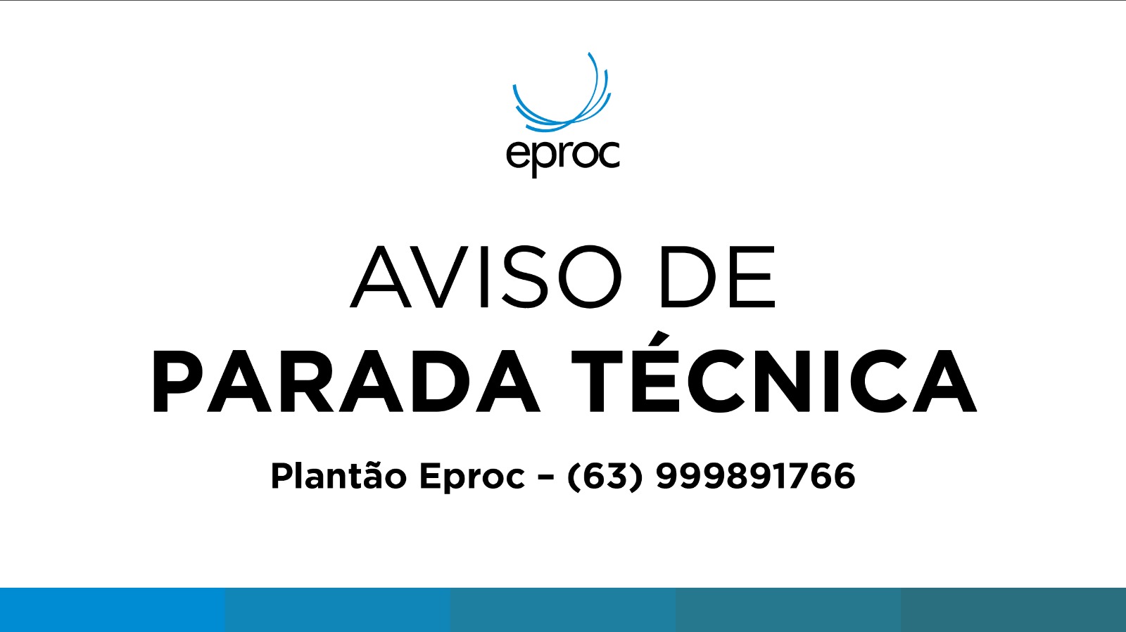 A imagem é um aviso de Parada Técnica do sistema eproc, com telefone do plantão.
