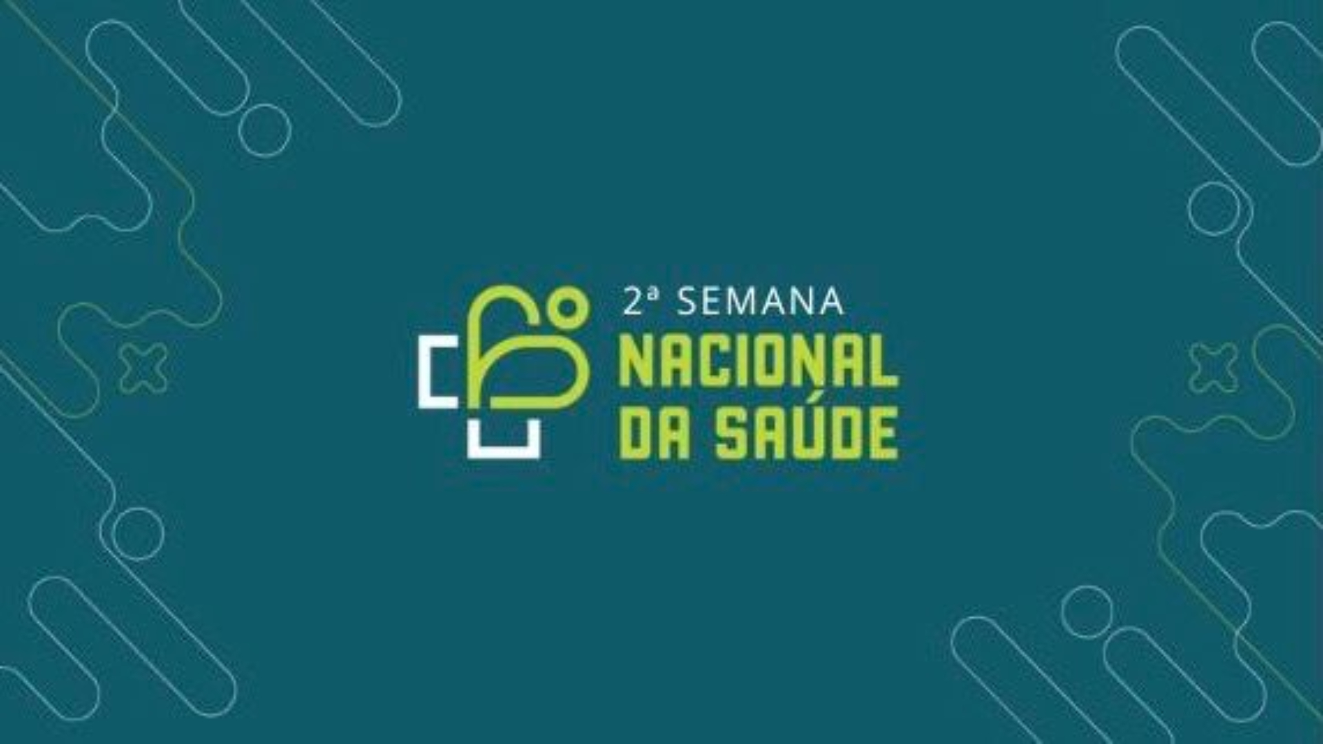 Imagem com fundo em tom verde-azulado, com elementos gráficos abstratos em linhas finas nas laterais, em estilo moderno. No centro, aparece o texto “2ª Semana Nacional da Saúde”, com destaque para as palavras “Nacional da Saúde” em cor verde-clara. À esquerda do texto, há um ícone estilizado que remete a cuidado e saúde, com formas simples e contemporâneas.