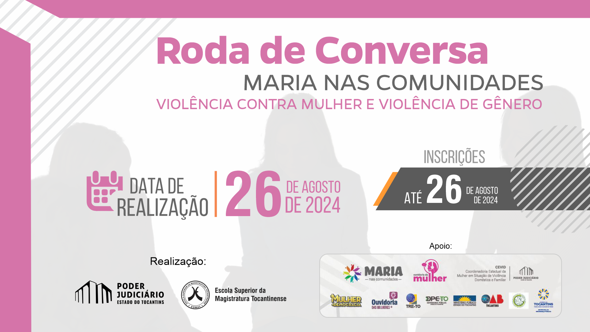 A imagem é informativa na cor rosa, branca e cinza, mostrando apenas silhuetas de pessoas ao fundo