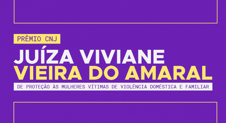 Arte para divulgação da terceira edição do Prêmio CNJ Juíza Viviane do Amaral